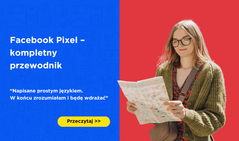 Facebook Pixel – kompletny przewodnik